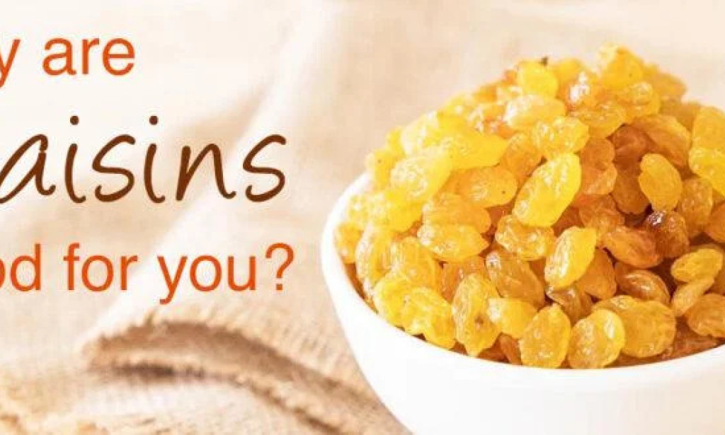 Why are raisins good for you