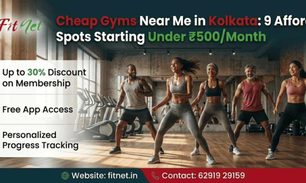 Top Cheap Gyms Near Me in Kolkata: 9 Affordable Spots Starting Under ₹500/Month