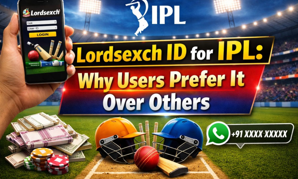 Top Lordsexch ID for IPL: Why Users Prefer It Over Others