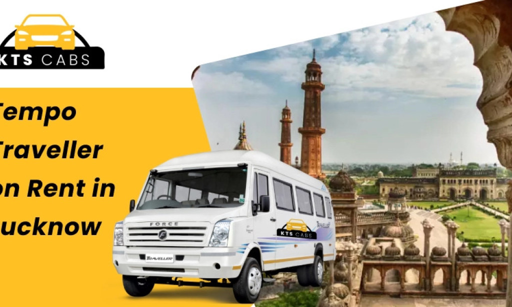 Top Tempo Traveller in Lucknow: Affordable Options for Family Trips & Tours (KTS Cabs)