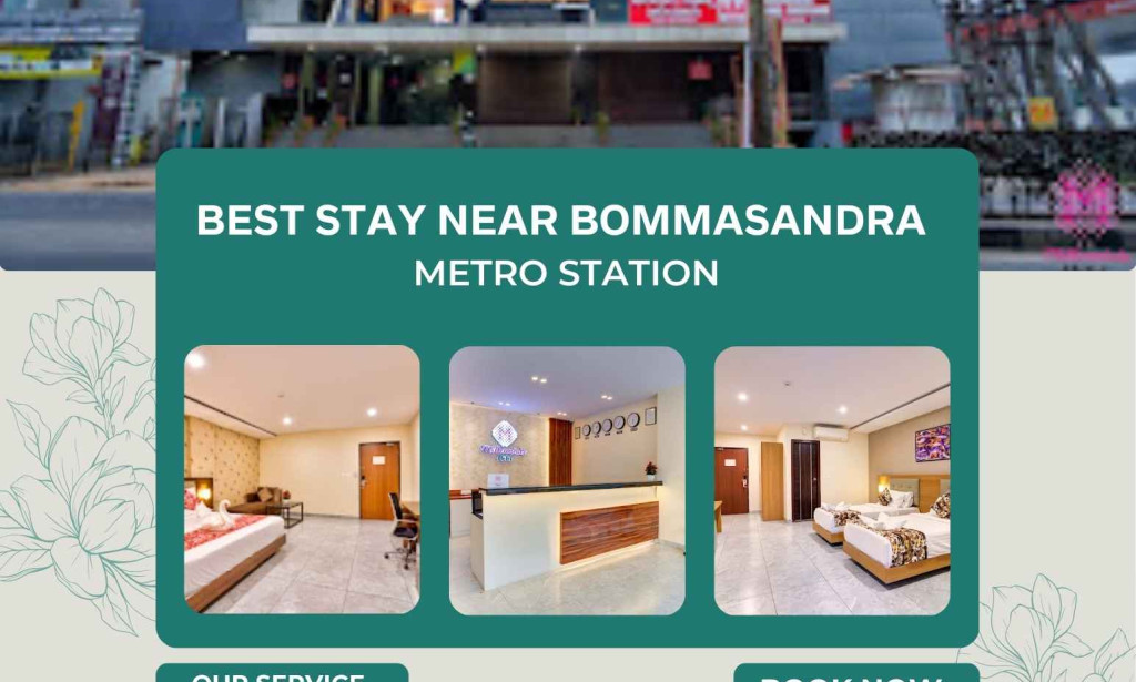 Where is Best Stay Near Bommasandra Metro Station