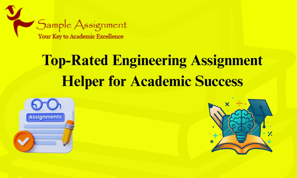 Top-Rated Engineering Assignment Helper for Academic Success