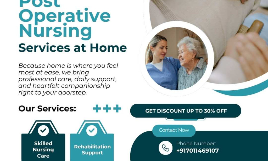 What is Post Operative Nursing Services at Home