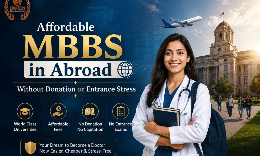 Affordable MBBS in Abroad Without Donation or Entrance Stress[top 10]