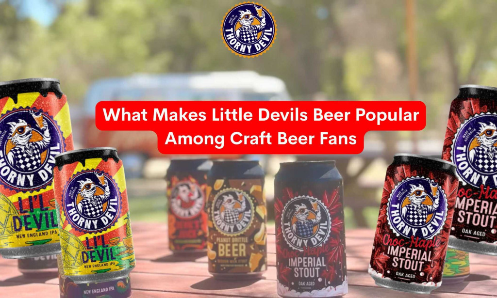 What Makes Little Devils Beer Popular Among Craft Beer Fans