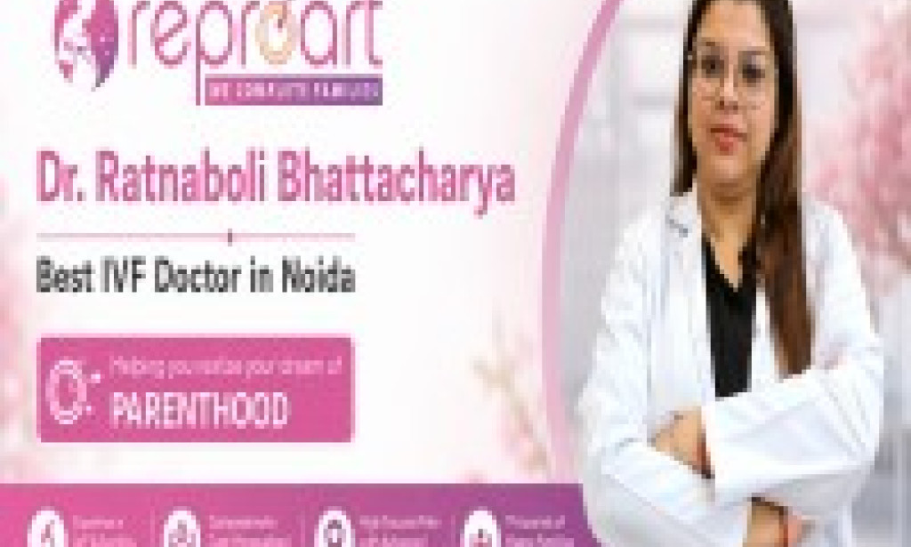 What is the Best IVF Doctor in Noida?