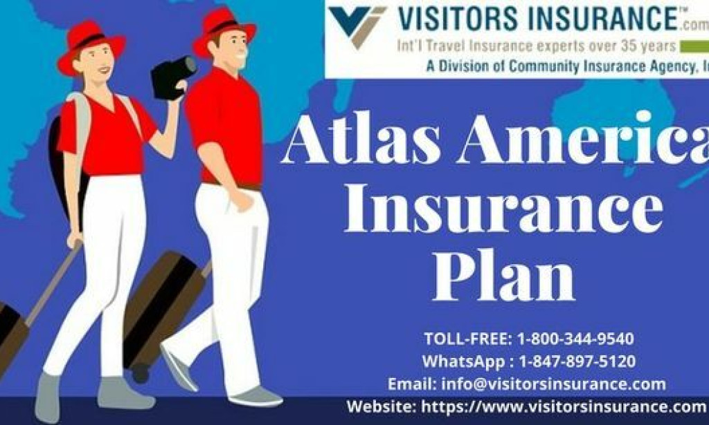 What Is Atlas America Insurance and How Does It Provide Protection for Visitors to the USA?