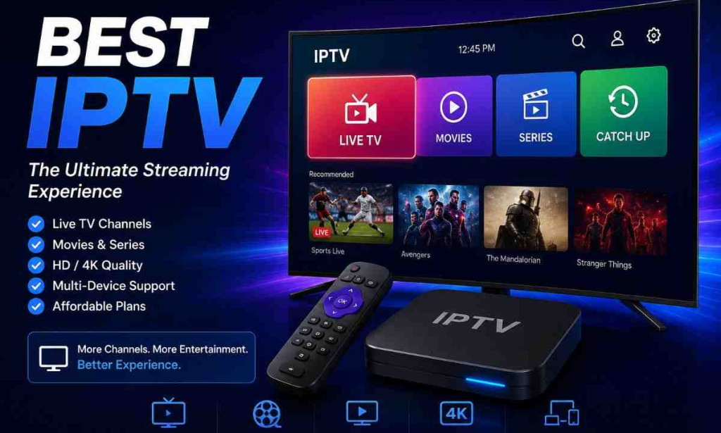 Best IPTV Services TOP 2026 – Ultimate Premium Streaming Guide