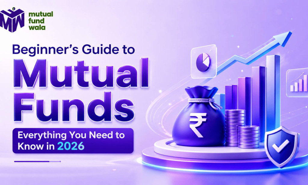 What is Mutual Funds: Everything You Need to Know in 2026