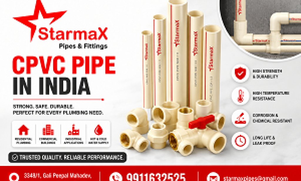 Top CPVC Pipe in India | Starmax Premium Plumbing & Water Supply Solutions