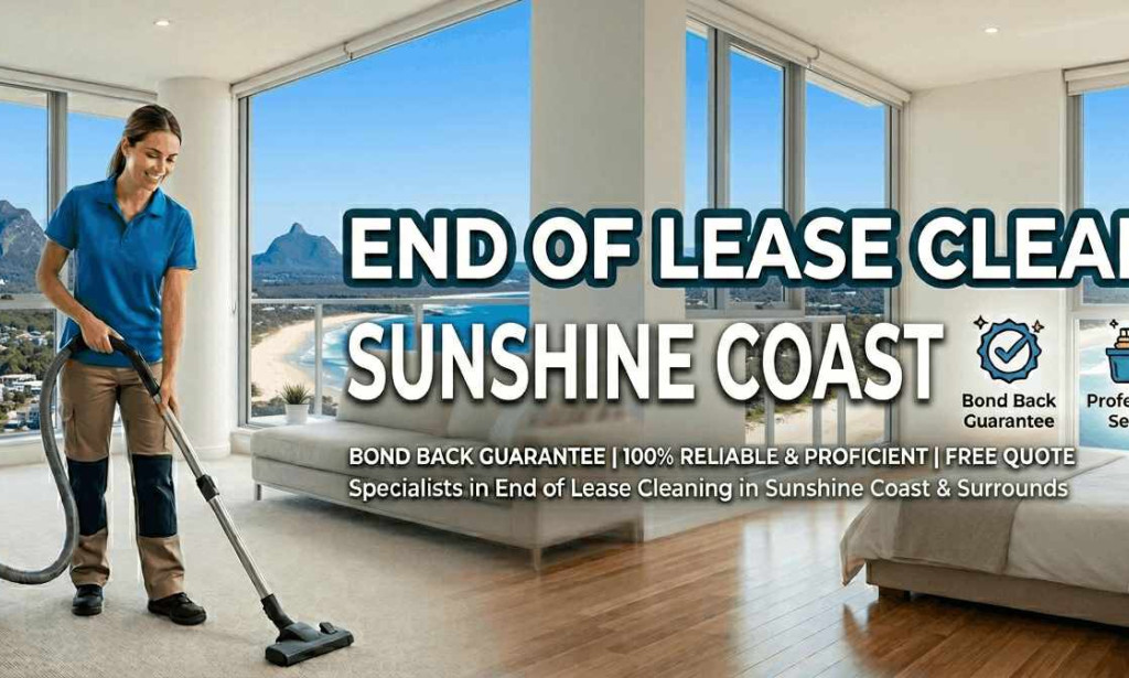 Top Bond Cleaning in Sunshine Coast for End of Lease Cleaning