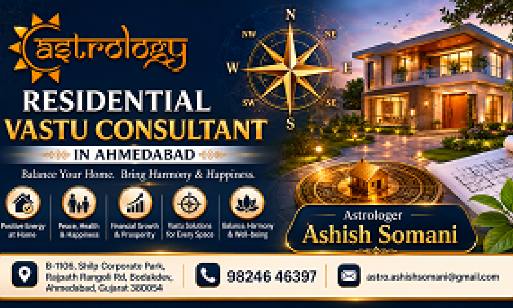 Top Residential Vastu Consultant in Ahmedabad | Astrologer Ashish Somani