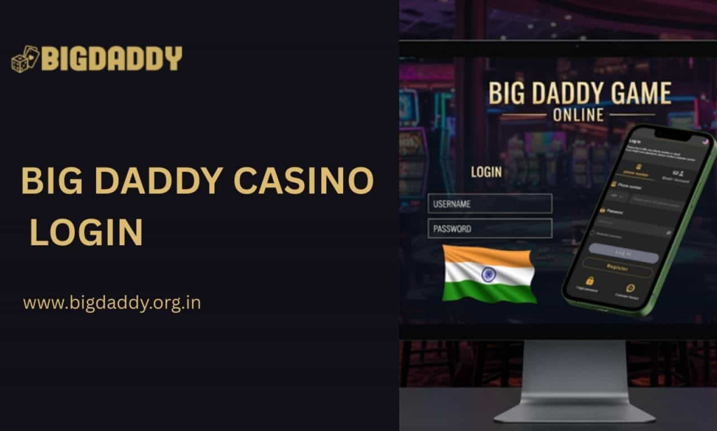 Big Daddy Casino- How to Login and Win Rewards Smoothly