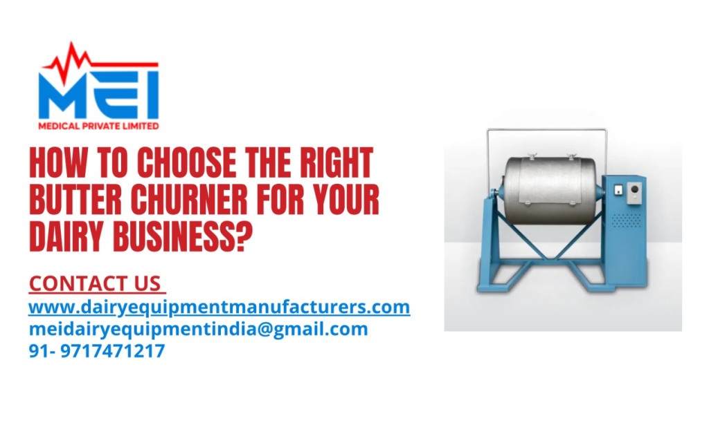 How to Choose the Right Butter Churner for Your Dairy Business?