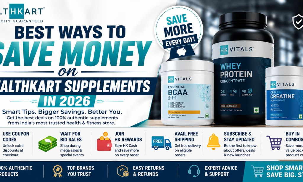 Top Best Ways to Save Money on HealthKart Supplements in 2026