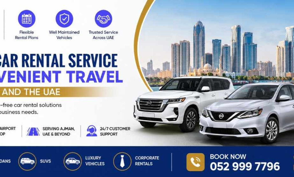 How to Choose Long-Term Car Rental in Ajman for Affordable Travel