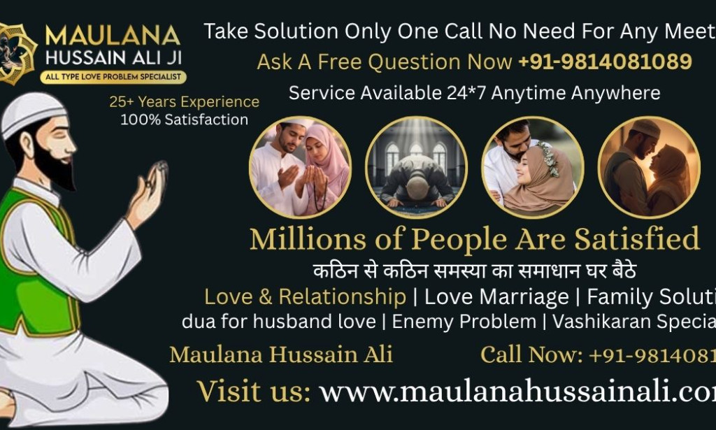 How to Solve Love Problems with an Islamic Love Astrologer: Guidance, Faith, and Spiritual Support