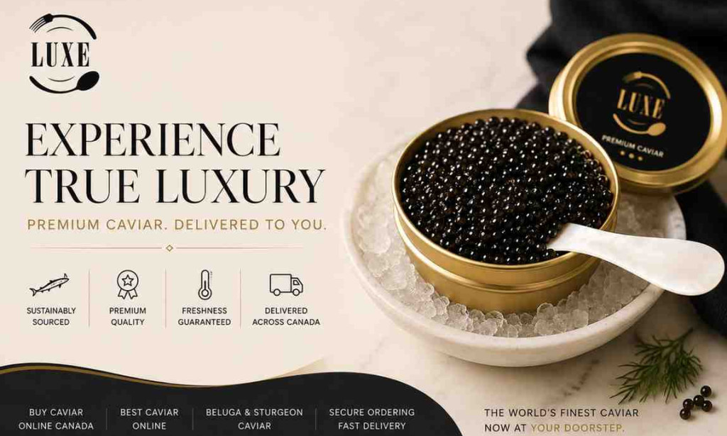 Where to Buy Caviar Online in Canada: Complete Buyer’s Guide