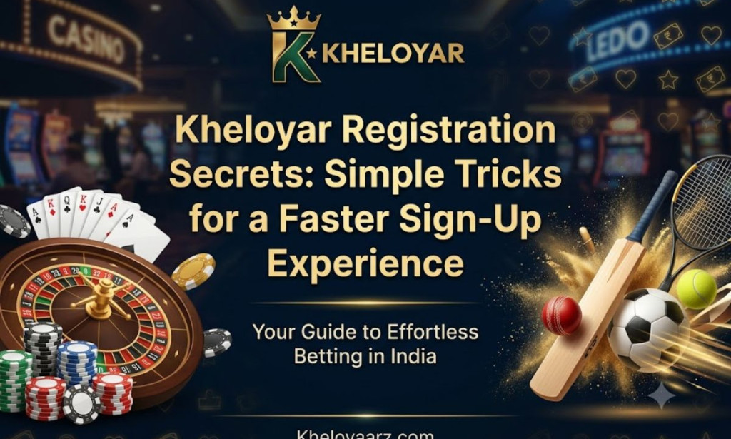 Kheloyar Registration Guide: Simple top Tricks for a Faster Sign-Up Experience