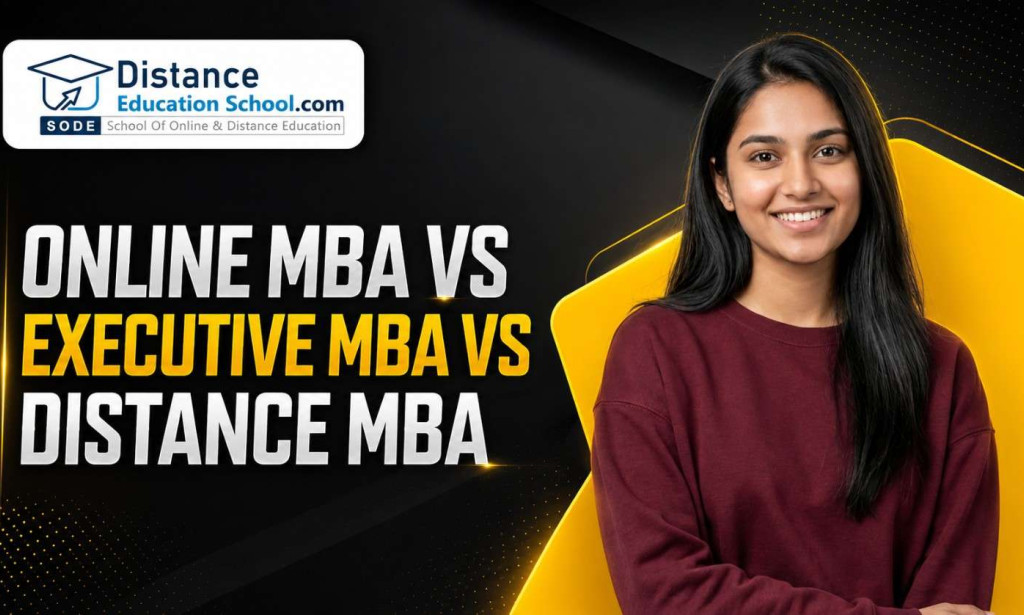 Top MBA Guide: Online MBA vs Executive MBA vs Distance MBA – Which Is Best for Your Career?