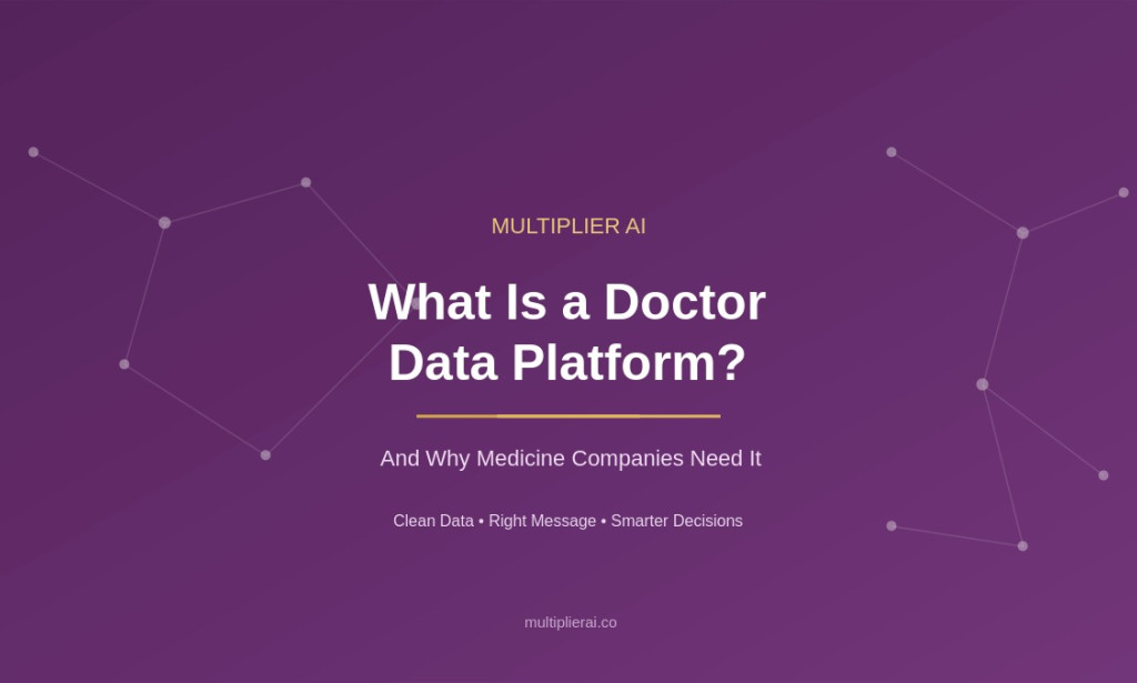What Is a Doctor Data Platform and Why Do Medicine Companies Need It?
