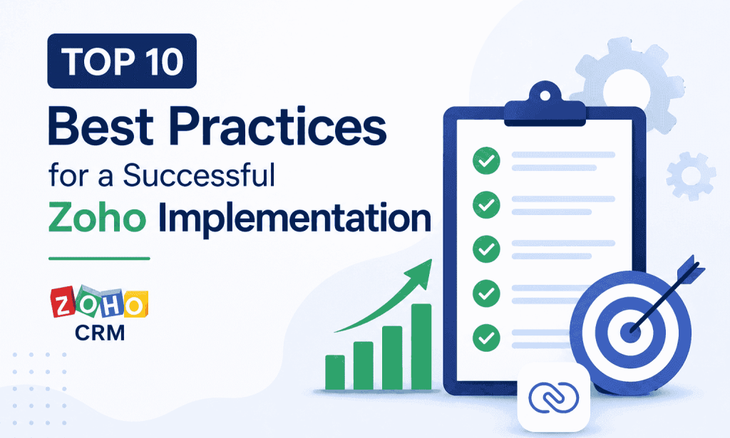 Top Best Practices for a Successful Zoho Implementation