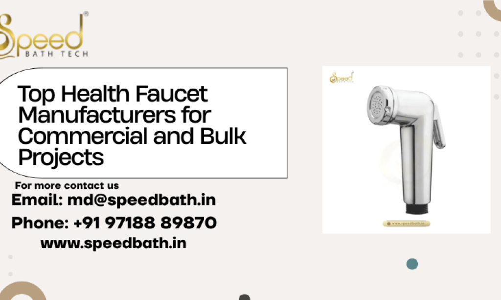 Top Health Faucet Manufacturers for Commercial and Bulk Projects