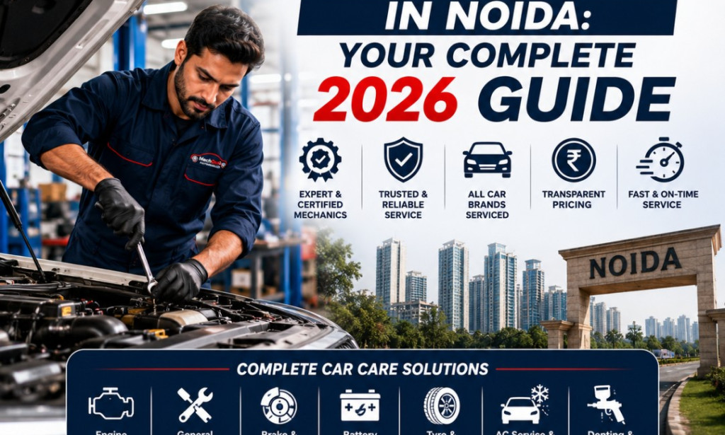 Top Car Mechanic in Delhi: The Complete 2026 Guide