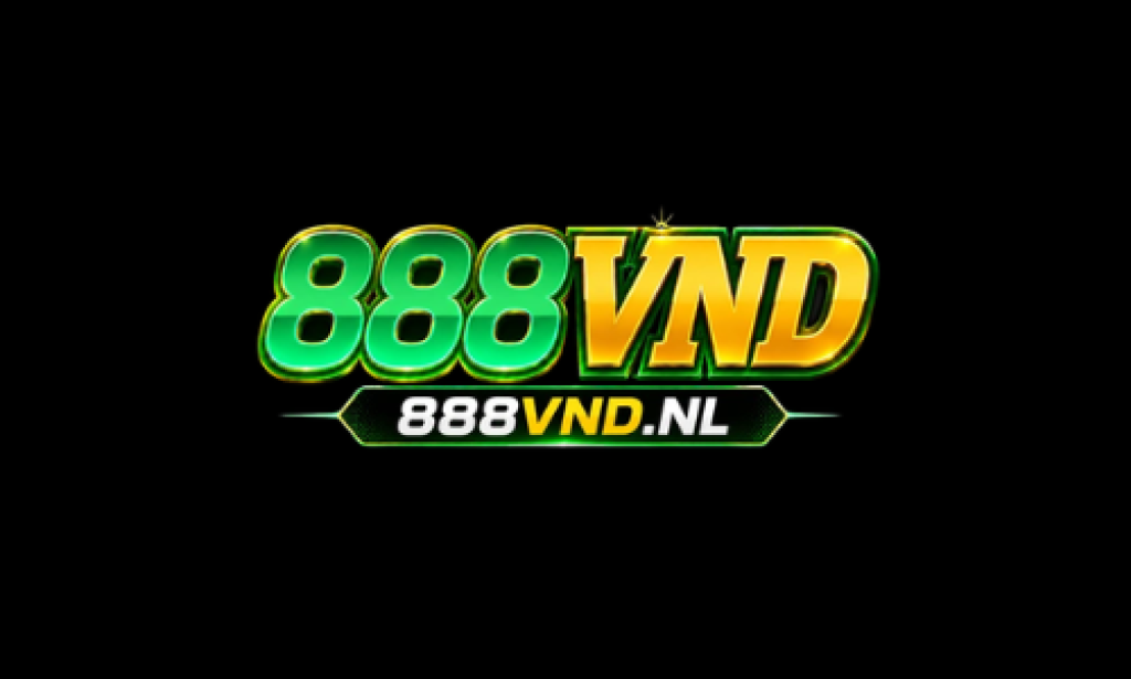 888VND - Nền Tảng Trực Tuyến Với Trải Nghiệm Giải Trí Toàn Diện