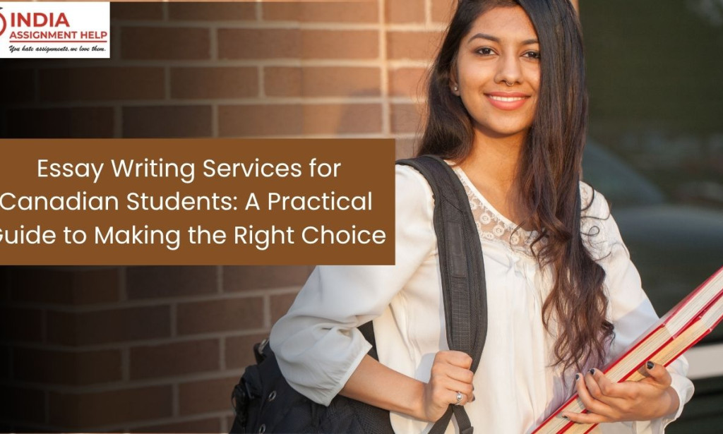TOP 10 Essay Writing Services for Canadian Students: A Practical Guide to Making the Right Choice