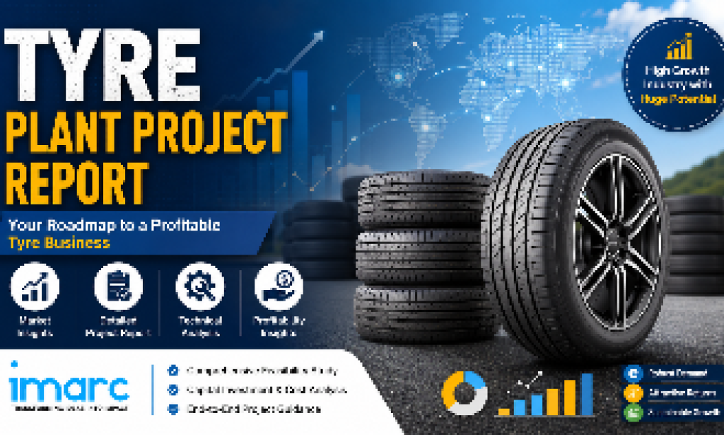What is the Cost Breakdown of Setting Up a Tyre Manufacturing Plant? DPR, ROI, IRR and Break-Even Analysis
