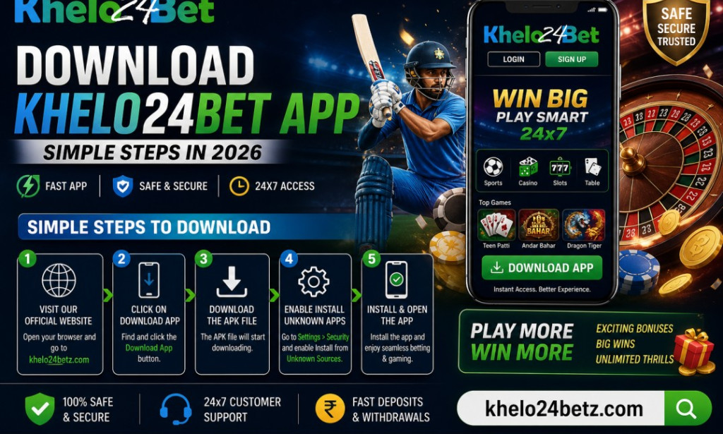 How do I download Khelo24bet App with Simple steps in 2026