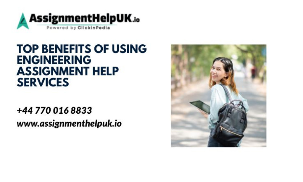 Top Benefits of Using Engineering Assignment Help Services