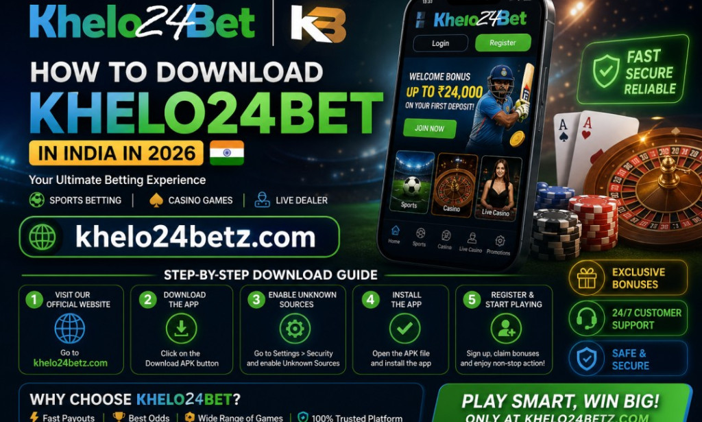 How to Download Khelo24bet in India in 2026